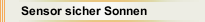 Sensor sicher Sonnen