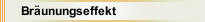 Bräunungseffekt